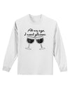 At My Age I Need Glasses - Wine Distressed Adult Long Sleeve Shirt by TooLoud-Long Sleeve Shirt-TooLoud-White-Small-Davson Sales