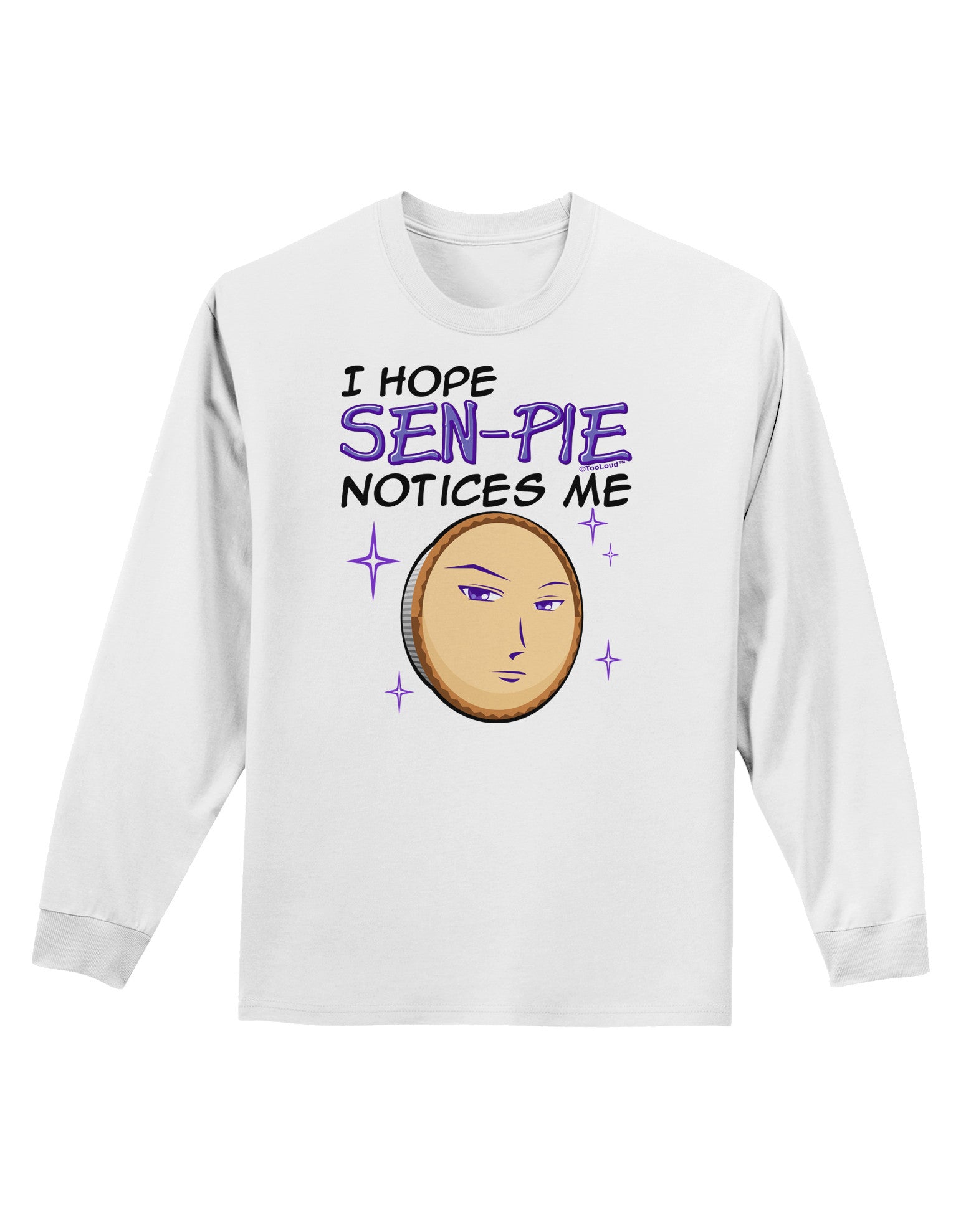 I Hope Sen-Pie Notices Me Adult Long Sleeve Shirt-Long Sleeve Shirt-TooLoud-White-Small-Davson Sales