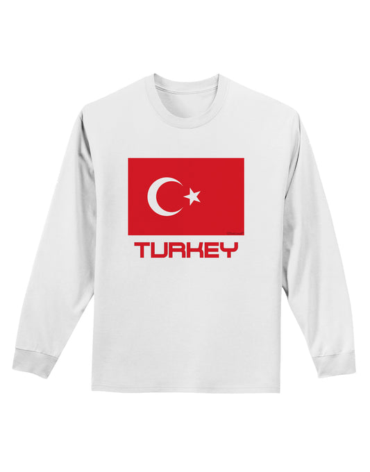 Turkey Flag with Text Adult Long Sleeve Shirt by TooLoud-Long Sleeve Shirt-TooLoud-White-Small-Davson Sales
