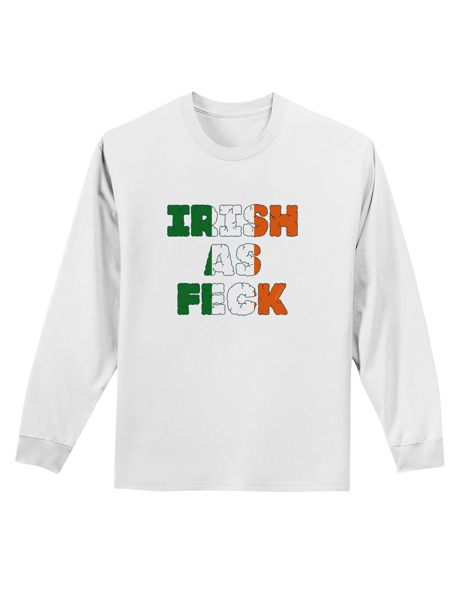 Irish As Feck Funny Adult Long Sleeve Shirt by TooLoud-TooLoud-White-Small-Davson Sales