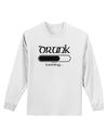 Drunk Loading Bar Adult Long Sleeve Shirt by TooLoud-Long Sleeve Shirt-TooLoud-White-Small-Davson Sales