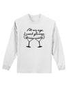 I Need Glasses - Margarita Distressed Adult Long Sleeve Shirt by TooLoud-Long Sleeve Shirt-TooLoud-White-Small-Davson Sales