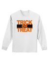 Trick or Treat Text Adult Long Sleeve Shirt-Long Sleeve Shirt-TooLoud-White-Small-Davson Sales