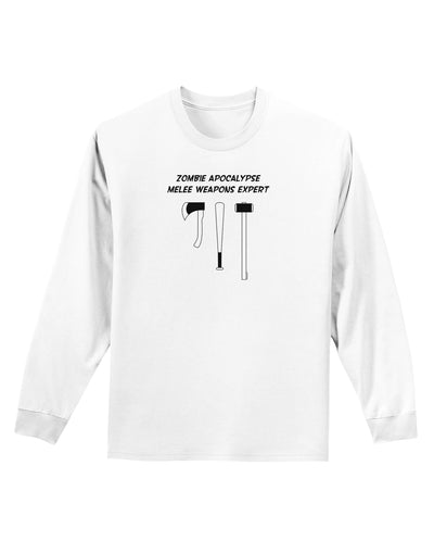 Zombie Apocalypse Melee Weapons Expert Adult Long Sleeve Shirt-Long Sleeve Shirt-TooLoud-White-Small-Davson Sales