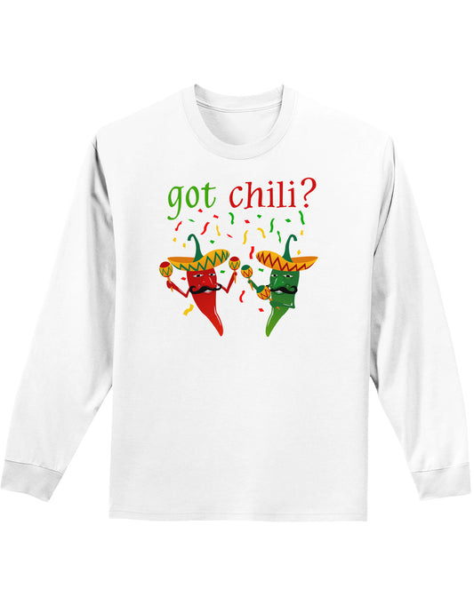 Got Chili Adult Long Sleeve Shirt-Long Sleeve Shirt-TooLoud-White-Small-Davson Sales