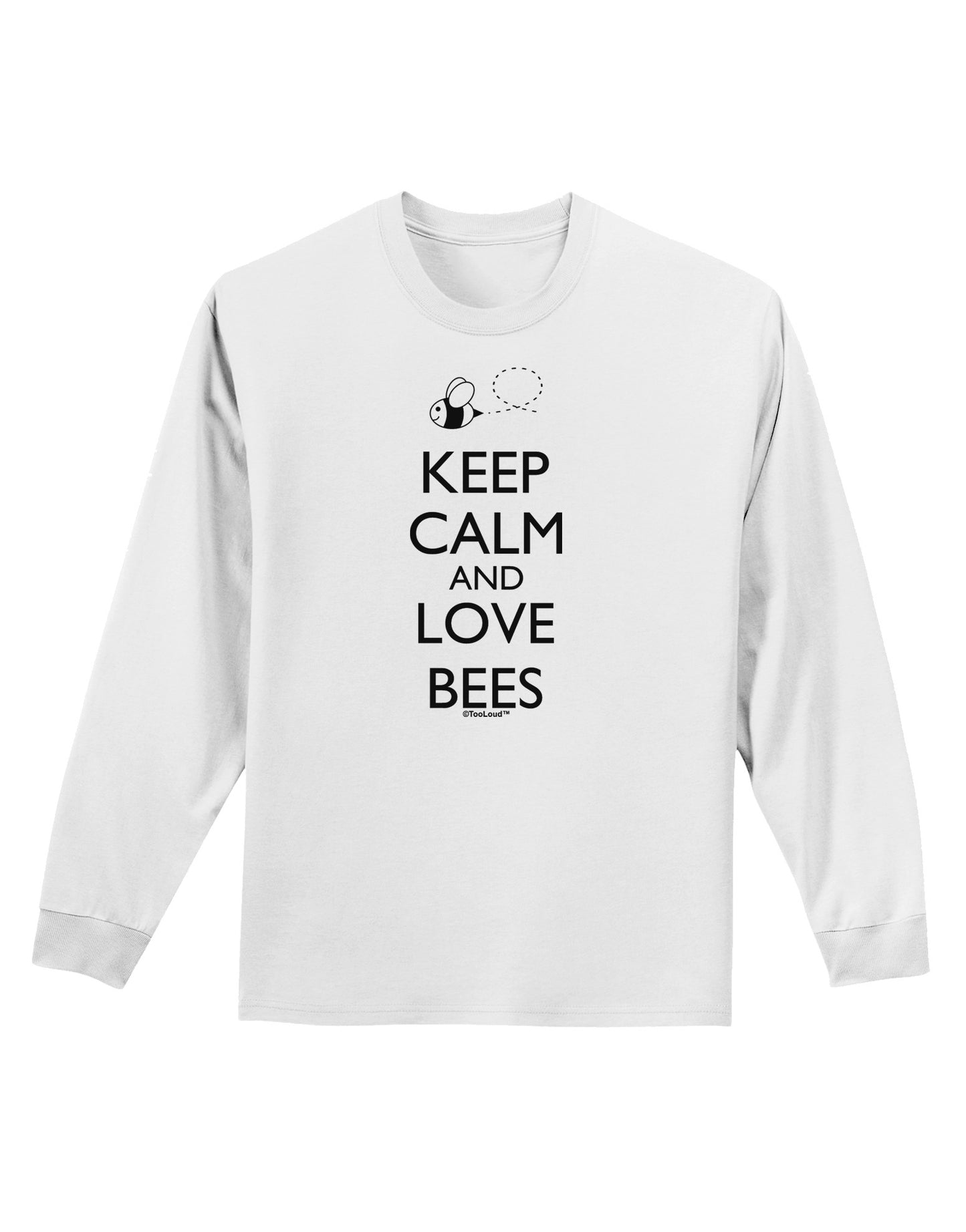 Keep Calm and Love Bees Adult Long Sleeve Shirt-Long Sleeve Shirt-TooLoud-White-Small-Davson Sales