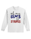 Oh My Stars and Stripes - Patriotic Design Adult Long Sleeve Shirt-Long Sleeve Shirt-TooLoud-White-Small-Davson Sales