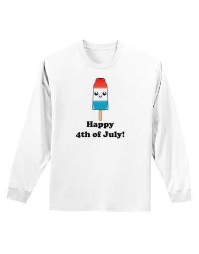 Happy 4th of July Popsicle Adult Long Sleeve Shirt-Long Sleeve Shirt-TooLoud-White-Small-Davson Sales