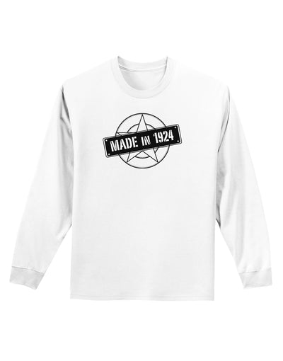 Made In Birth Year 1924 Adult Long Sleeve Shirt-Long Sleeve Shirt-TooLoud-White-Small-Davson Sales