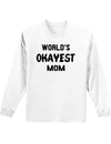 World's Okayest Mom Adult Long Sleeve Shirt-Long Sleeve Shirt-TooLoud-White-Small-Davson Sales