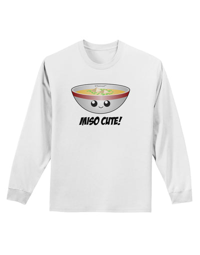 Miso Cute - Cute Miso Soup Bowl Adult Long Sleeve Shirt by TooLoud-Long Sleeve Shirt-TooLoud-White-Small-Davson Sales