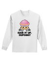 Suck It Up Cupcake Design Adult Long Sleeve Shirt by TooLoud-Long Sleeve Shirt-TooLoud-White-Small-Davson Sales