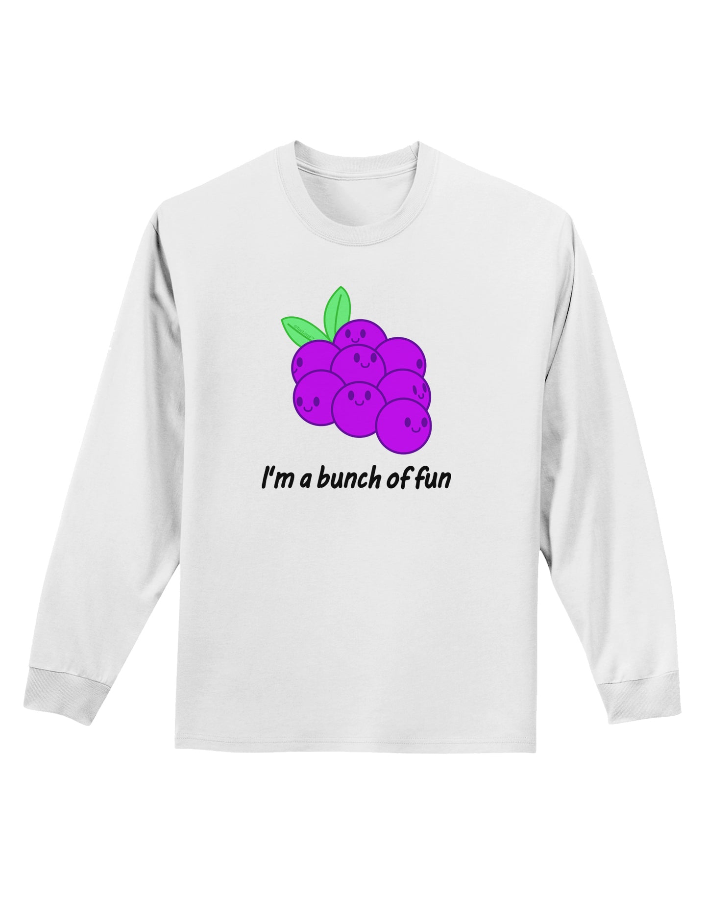 Grapes - I'm a Bunch of Fun Adult Long Sleeve Shirt-Long Sleeve Shirt-TooLoud-White-Small-Davson Sales