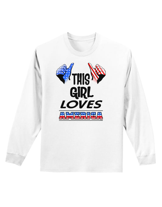 This Girl Loves America Adult Long Sleeve Shirt-Long Sleeve Shirt-TooLoud-White-Small-Davson Sales