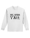 Houston Y'all - Boots - Texas Pride Adult Long Sleeve Shirt by TooLoud-Long Sleeve Shirt-TooLoud-White-Small-Davson Sales