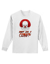 Down Like a Clown Adult Long Sleeve Shirt-Long Sleeve Shirt-TooLoud-White-Small-Davson Sales