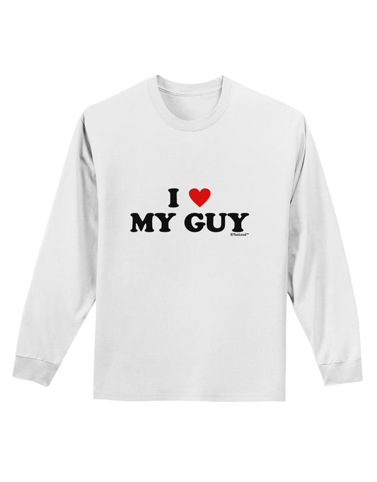 I Heart My Guy Adult Long Sleeve Shirt by TooLoud-Long Sleeve Shirt-TooLoud-White-Small-Davson Sales