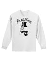 I'm So Fancy - Classy Mustache Adult Long Sleeve Shirt-Long Sleeve Shirt-TooLoud-White-Small-Davson Sales