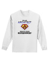 Architect - Superpower Adult Long Sleeve Shirt-Long Sleeve Shirt-TooLoud-White-Small-Davson Sales