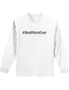 Mother's Day #BestMomEver Adult Long Sleeve Shirt-Long Sleeve Shirt-TooLoud-White-Small-Davson Sales