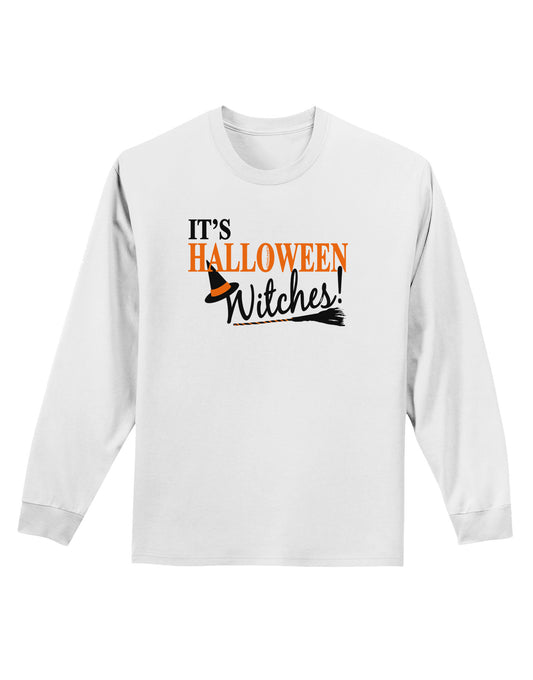 It's Halloween Witches Hat Adult Long Sleeve Shirt-Long Sleeve Shirt-TooLoud-White-Small-Davson Sales