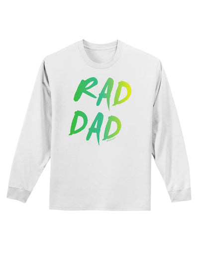 Rad Dad Design - 80s Neon Adult Long Sleeve Shirt-Long Sleeve Shirt-TooLoud-White-Small-Davson Sales