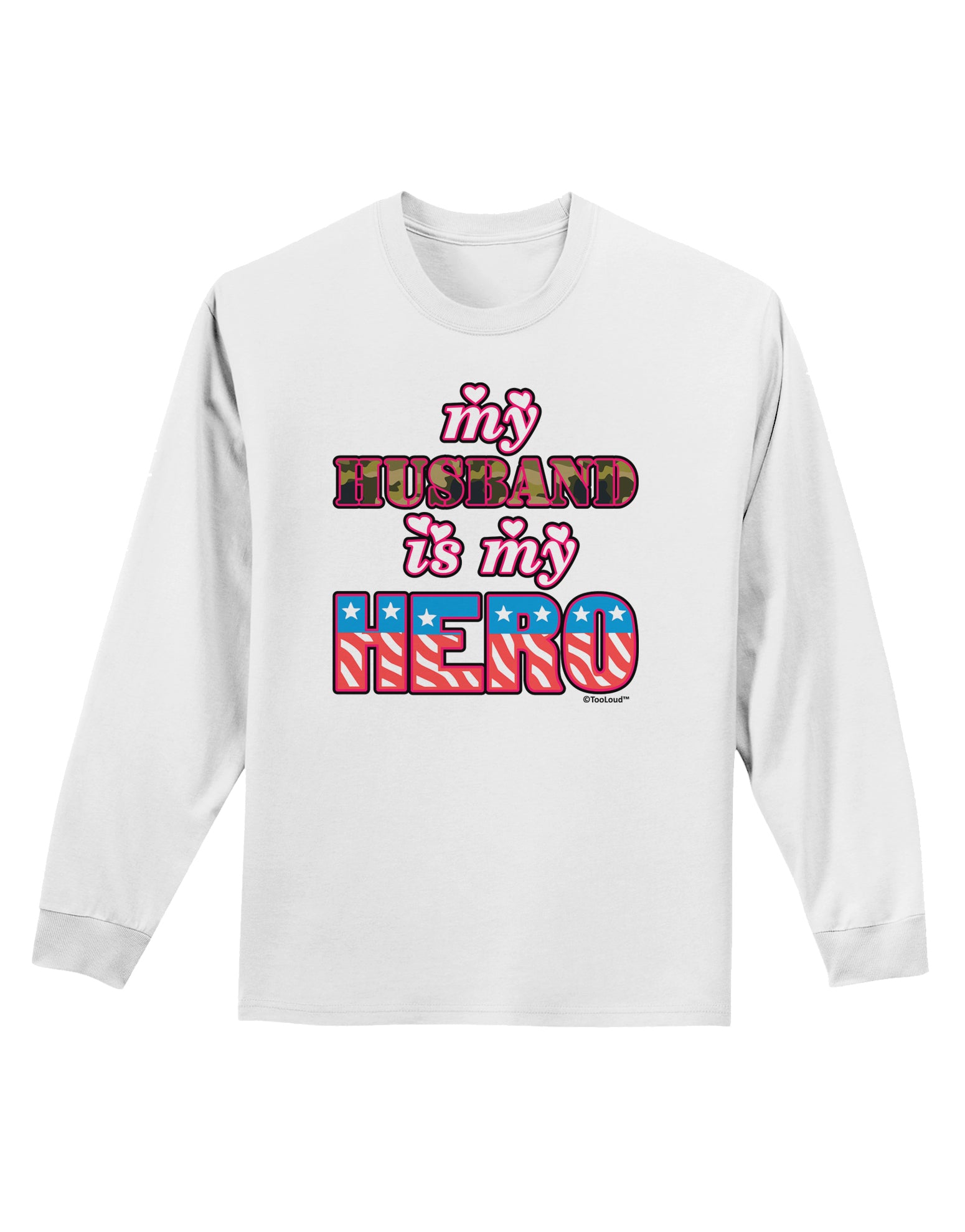 My Husband is My Hero - Armed Forces Adult Long Sleeve Shirt by TooLoud-Long Sleeve Shirt-TooLoud-White-Small-Davson Sales