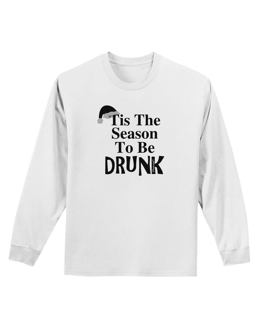 Season To Be Drunk BnW Adult Long Sleeve Shirt-Long Sleeve Shirt-TooLoud-White-Small-Davson Sales
