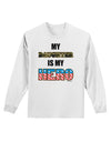 My Daughter is My Hero - Armed Forces Adult Long Sleeve Shirt by TooLoud-Long Sleeve Shirt-TooLoud-White-Small-Davson Sales