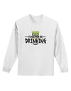 I'd Rather Be Drinking Adult Long Sleeve Shirt-Long Sleeve Shirt-TooLoud-White-Small-Davson Sales