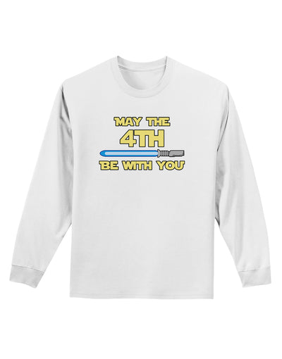 4th Be With You Beam Sword 2 Adult Long Sleeve Shirt-Long Sleeve Shirt-TooLoud-White-Small-Davson Sales