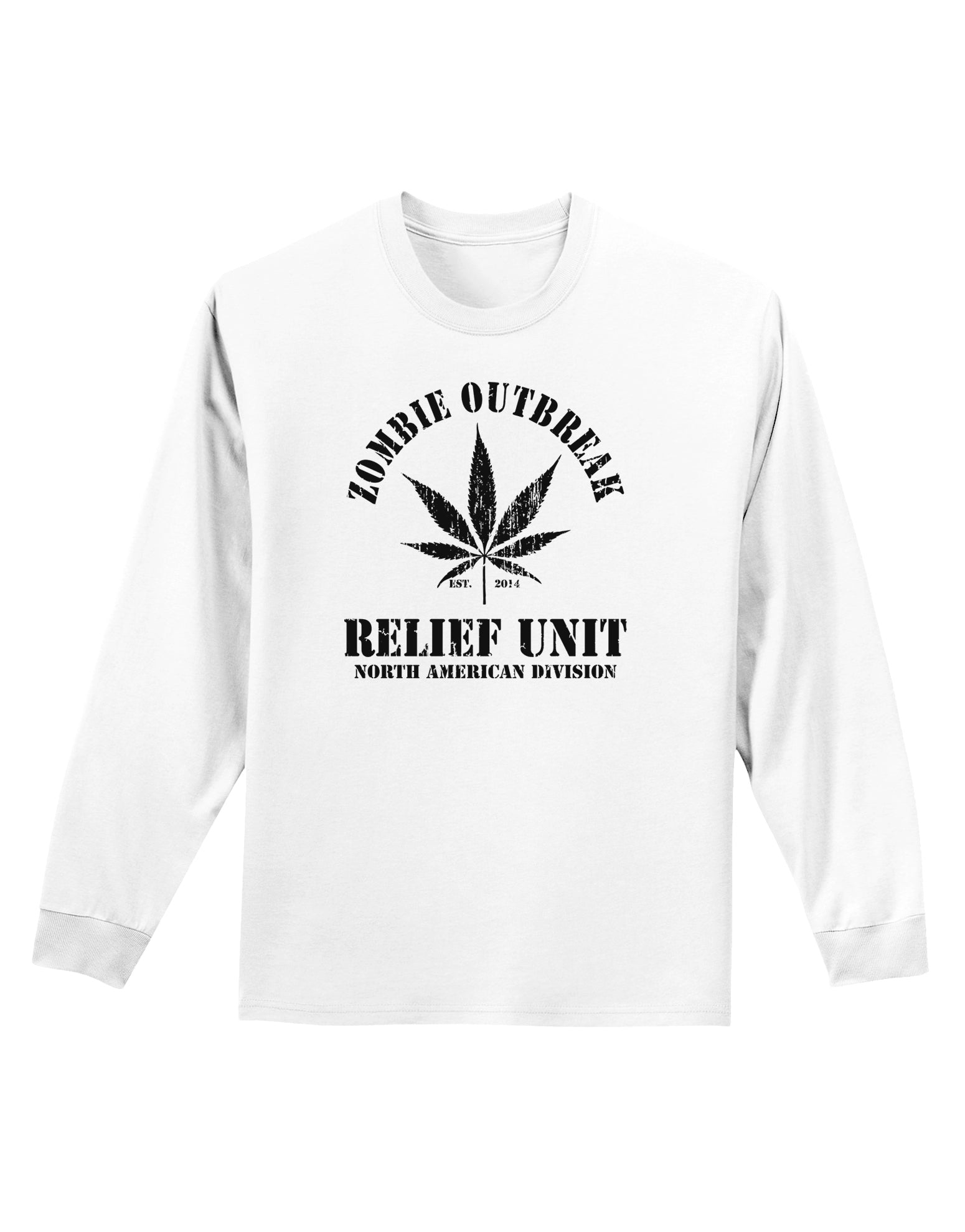 Zombie Outbreak Relief Unit - Marijuana Adult Long Sleeve Shirt-Long Sleeve Shirt-TooLoud-White-Small-Davson Sales