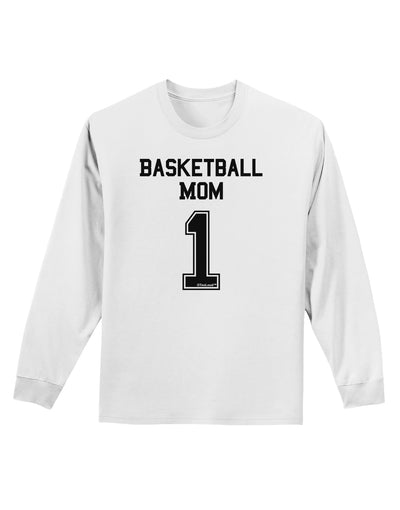 Basketball Mom Jersey Adult Long Sleeve Shirt-Long Sleeve Shirt-TooLoud-White-Small-Davson Sales