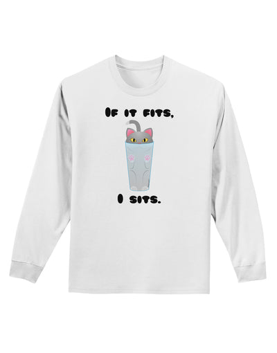 If It Fits - Cute Cat Design Adult Long Sleeve Shirt by TooLoud-Long Sleeve Shirt-TooLoud-White-Small-Davson Sales