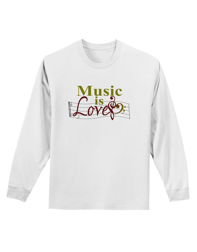 Music Is Love Adult Long Sleeve Shirt-Long Sleeve Shirt-TooLoud-White-Small-Davson Sales