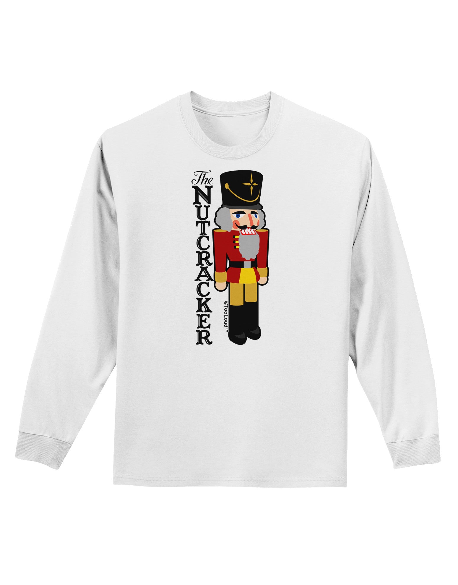 The Nutcracker with Text Adult Long Sleeve Shirt by-Long Sleeve Shirt-TooLoud-White-Small-Davson Sales