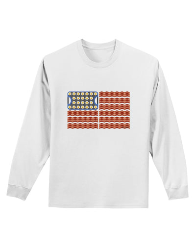 American Breakfast Flag - Bacon and Eggs Adult Long Sleeve Shirt-Long Sleeve Shirt-TooLoud-White-Small-Davson Sales