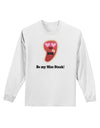 Be My Miss Steak - Romantic Adult Long Sleeve Shirt by TooLoud-Long Sleeve Shirt-TooLoud-White-Small-Davson Sales