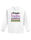 Proud Grandma of an American Soldier Adult Long Sleeve Shirt-Long Sleeve Shirt-TooLoud-White-Small-Davson Sales