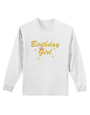 Birthday Girl Text Adult Long Sleeve Shirt by TooLoud-TooLoud-White-Small-Davson Sales