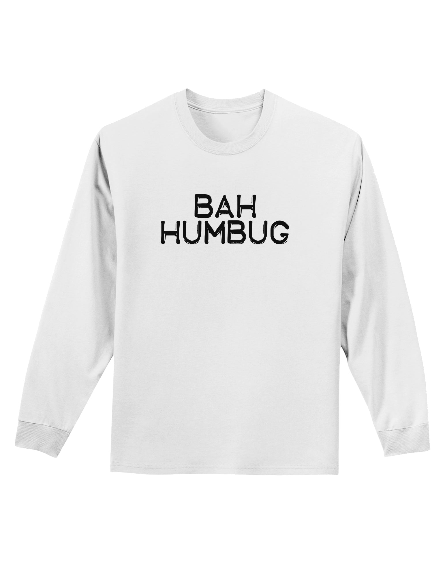 Bah Humbug Design - Grunge Adult Long Sleeve Shirt-Long Sleeve Shirt-TooLoud-White-Small-Davson Sales