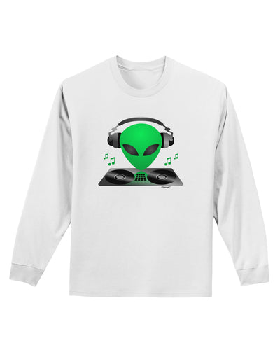 Alien DJ Adult Long Sleeve Shirt-Long Sleeve Shirt-TooLoud-White-Small-Davson Sales