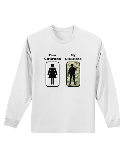 TooLoud Your Girlfriend My Girlfriend Military Adult Long Sleeve Shirt-Long Sleeve Shirt-TooLoud-White-Small-Davson Sales