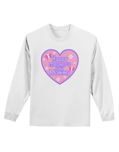 Happy Mother's Day Mommy - Pink Adult Long Sleeve Shirt by TooLoud-Long Sleeve Shirt-TooLoud-White-Small-Davson Sales