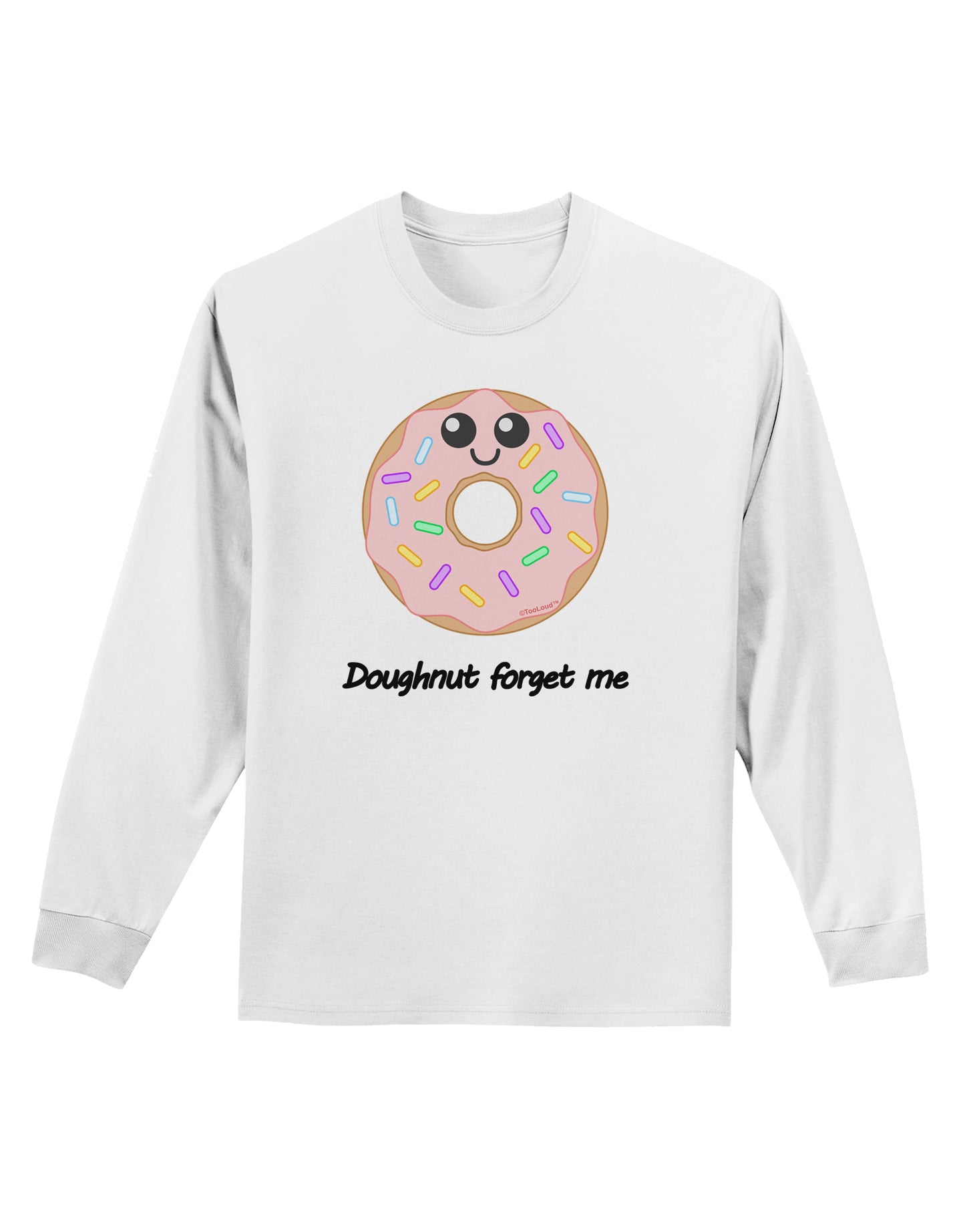 Doughnut - Doughnut Forget Me Adult Long Sleeve Shirt-Long Sleeve Shirt-TooLoud-White-Small-Davson Sales