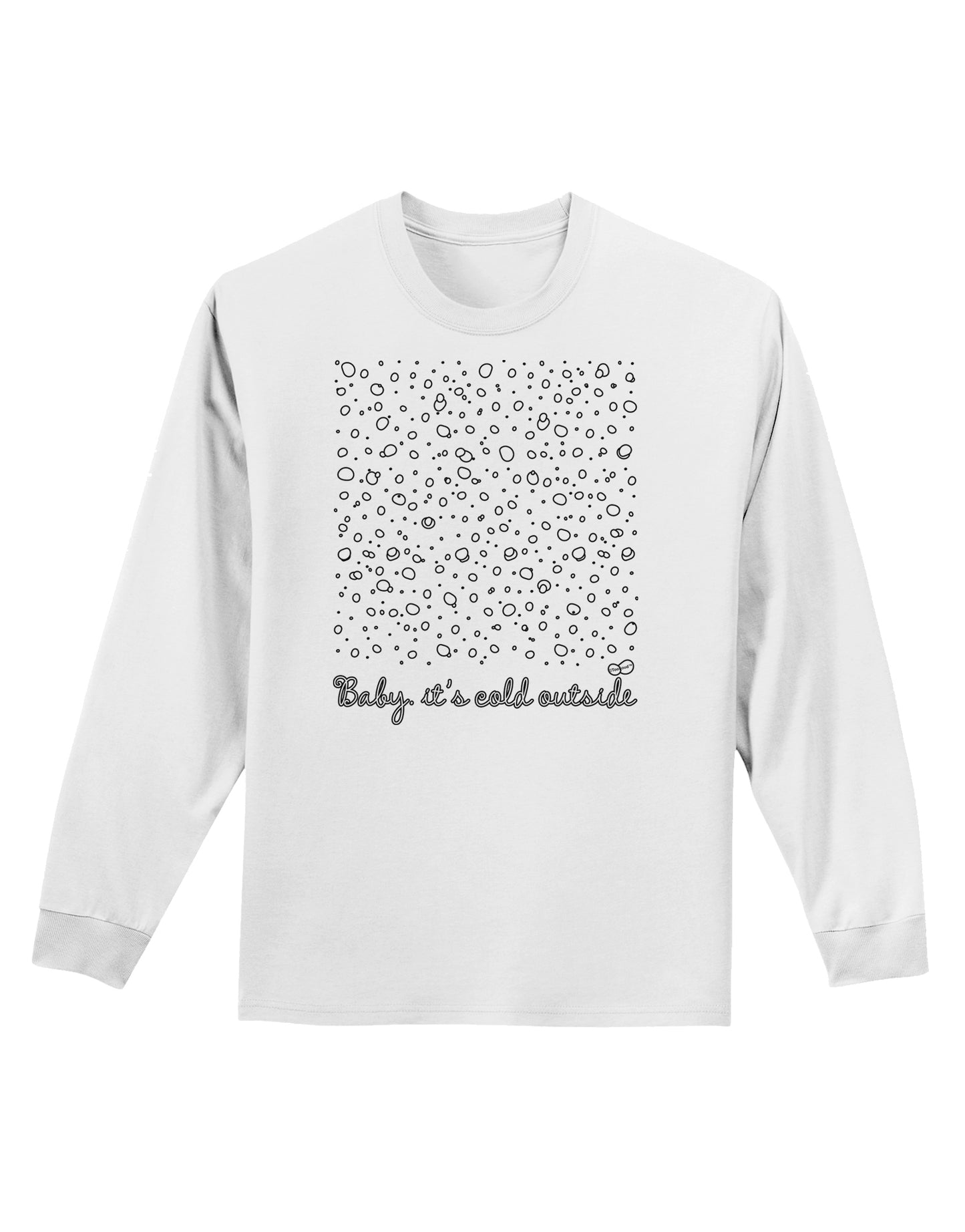 Baby It's Cold Outside Falling Snowflakes - Christmas Adult Long Sleeve Shirt-Long Sleeve Shirt-TooLoud-White-Small-Davson Sales