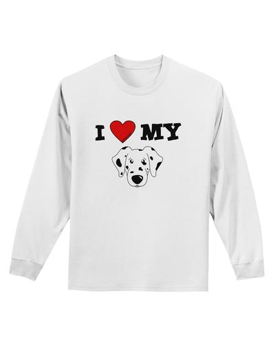 I Heart My - Cute Dalmatian Dog Adult Long Sleeve Shirt by TooLoud-Long Sleeve Shirt-TooLoud-White-Small-Davson Sales