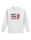 What's Shakin' Bacon Adult Long Sleeve Shirt-Long Sleeve Shirt-TooLoud-White-Small-Davson Sales