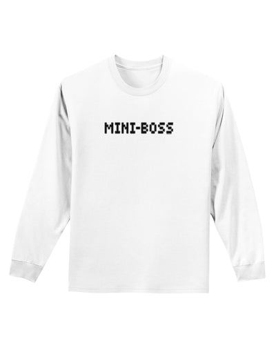 Mini-Boss Text - Boss Day Adult Long Sleeve Shirt-Long Sleeve Shirt-TooLoud-White-Small-Davson Sales