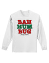 Bah Humbug Merry Christmas Adult Long Sleeve Shirt-Long Sleeve Shirt-TooLoud-White-Small-Davson Sales